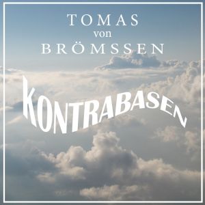 Tomas Von Brömssen - Kontrabasen