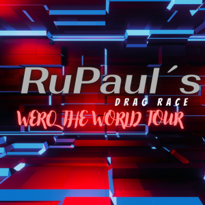 RuPaul's Drag Race - Werq the World Tour 